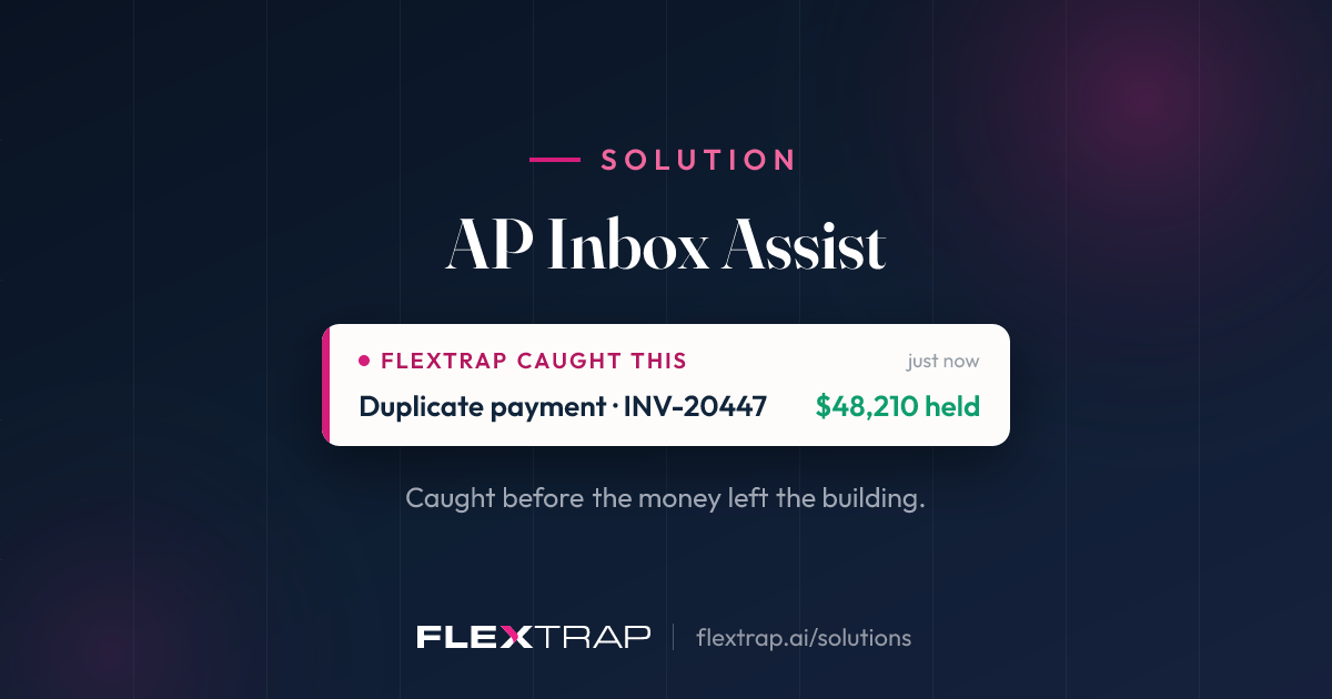 AP Inbox Assist — Email Into Vendor Intelligence | FlexTrap
